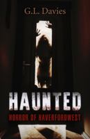 Haunted: Horror of Haverfordwest 178535843X Book Cover