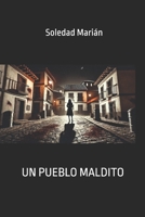 UN PUEBLO MALDITO (Spanish Edition) B0DTYYKCBD Book Cover