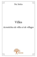 Villes: Acrostiches de villes et de villages (French Edition) 2332763090 Book Cover