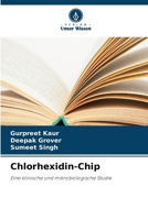 Chlorhexidin-Chip (German Edition) 6209925804 Book Cover
