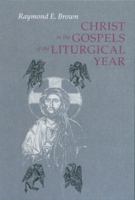 Christ in the Gospels of the Liturgical Year 081461860X Book Cover