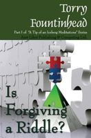 Is Forgiving a Riddle? 0980896436 Book Cover