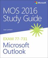 Mos 2016 Study Guide for Microsoft Outlook 0735699380 Book Cover