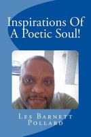 Inspirations Of A Poetic Soul!: Series One 1511524936 Book Cover