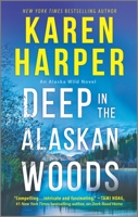 Deep in the Alaskan Woods 0778309622 Book Cover