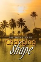 Changing Shape 1436346290 Book Cover