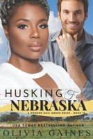 Husking for Nebraska B0CGG5Y1QL Book Cover