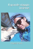 Il grande viaggio insieme B089M615LL Book Cover