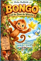 Bongo und der Baum der Wünsche (German Edition) B0G6XYSPCM Book Cover