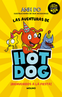 ¡Las aventuras de Hotdog: ¡Bienvenidos a la fiesta! / Party Time 6073818297 Book Cover