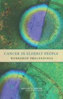 Cancer in Elderly People: Workshop Proceedings 0309104769 Book Cover