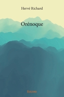 Orénoque 2414326611 Book Cover