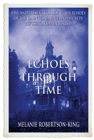 Echoes Through Time 1990371124 Book Cover