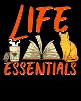 Life Essentials: Adorable Life Essentials: Coffee Books & Cats 2020-2021 Weekly Planner & Gratitude Journal (110 Pages, 8" x 10") Blank Sections For ... Moments of Thankfulness & To Do Lists 1672573483 Book Cover