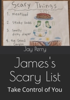 James's Scary List (Take Control of You) B0HGMFD3MK Book Cover