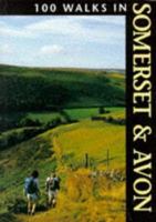 100 Walks in Somerset  Avon 185223766X Book Cover