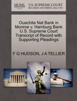 Ouachita Nat Bank in Monroe v. Hamburg Bank U.S. Supreme Court Transcript of Record with Supporting Pleadings 1270274937 Book Cover