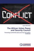 The African Union Peace and Security Council 6200263744 Book Cover