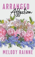 Arranged Affection B0CLNSWKVF Book Cover