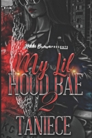 My Lil Hood Bae 2 B09QP2MDVB Book Cover