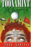 Toonamint of Champions: How LaJuanita Mumps Got to Join Augusta National Golf Club Real Easy 1601640056 Book Cover