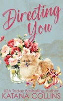 Directing You B08CWG65B4 Book Cover