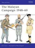 The Malayan Campaign 1948-60 (Men at Arms Series, 132) 085045476X Book Cover