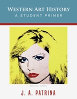 Western Art History: A Student Primer 1087859271 Book Cover