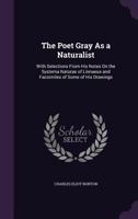 The Poet Gray as a Naturalist 1164003003 Book Cover