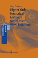 Higher-Order Numerical Methods for Transient Wave Equations 354041598X Book Cover