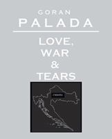 Love, War & Tears 1412065461 Book Cover