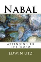 Nabal : Leadership Foolishness 1723151424 Book Cover