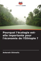 Pourquoi l'écologie est-elle importante pour l'économie de l'Éthiopie ? 6206878996 Book Cover