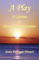 A Lifetime of Denial and Compassion 1608625451 Book Cover