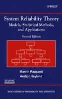 System Reliability Theory: Models, Statistical Methods, and Applications 1119373522 Book Cover