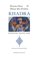 Khadra: Danseuse Ouled Nail (French Edition) 2845052685 Book Cover