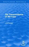 Transcendence of the Cave: Sequel to the Discipline of the Cave (Muirhead Library of Philosophy) 0415685419 Book Cover