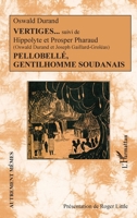Vertiges suivi de Pellobellé, gentilhomme soudanais (Autrement Mêmes) (French Edition) 2343142637 Book Cover