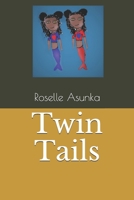 Twin Tails B08RR9SFQM Book Cover