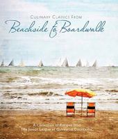 Culinary Classics From Beachside to Boardwalk Cookbook 0615323790 Book Cover
