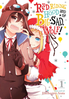 Red Riding Hood and the Big Sad Wolf, Vol. 1 1626925348 Book Cover