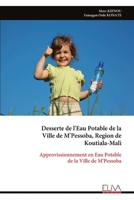 Desserte de l'Eau Potable de la Ville de M'Pessoba, Region de Koutiala-Mali: Approvissionnement en Eau Potable de la Ville de M'Pessoba (French Edition) 9999346065 Book Cover