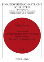 Inter- Und Intragenerative Umverteilung Im Deutschen Steuer-Transfer-System: Langfristige Wirkungen Im Lebenszyklus 3631590393 Book Cover