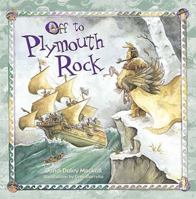 Off to Plymouth Rock 1400301947 Book Cover