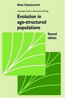 Evolution of Age-Structured Populations 0521230454 Book Cover