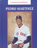 Pedro Martinez (Latinos In Baseball Series) 1883845858 Book Cover