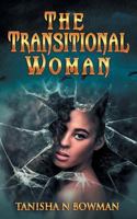 The Transitional Woman 0999265105 Book Cover