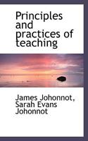 Principles and Practices of Teaching 3337167861 Book Cover