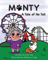 Monty, A Tale of No Tail 1940761441 Book Cover