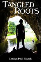 Tangled Roots: A Missouri River Mystery 1542685540 Book Cover